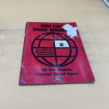 1981 FORD CAR SHOP SERVICE REPAIR MANUAL ALL MODELS EXCEPT ESCORT LYNX