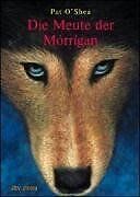 Die Meute der Mórrígan von Pat OShea | Buch | Zustand sehr gut