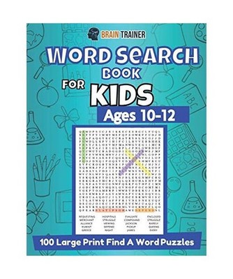 Word Search Book For Kids Ages 10-12 - 100 Large Print Find A Word Puzzles, Brai