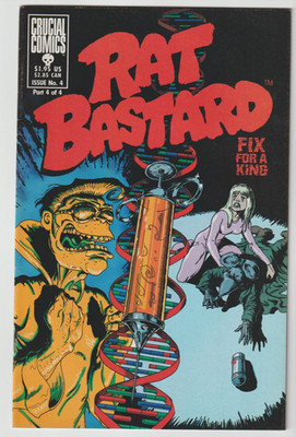 Rat Bastard: Fix For A King #4 (July 1998, Crucial Comics)