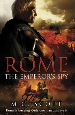 Rome: The Emperor's Spy by M.C. Scott