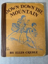 Down Down The Mountain Ellis Credle Illustrated Children's Story HC 1934 VTG ANT