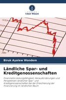Biruk Ayalew Wondem | LäNdliche Spar- Und Kreditgenossenschaften | Taschenbuch