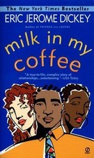 Milk in my Coffee - 0451194063, Eric Dickey, paperback