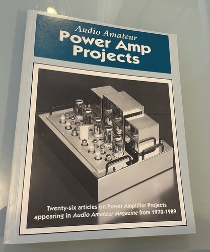 Audio Amateur Power Amp Projects - 96 First Reprint Edition ISBN 1-882580-08-7 - Picture 2 of 10