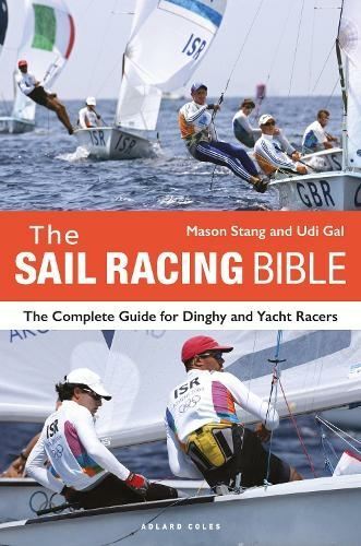 The Sail Racing Bible by Mason Stang Paperback