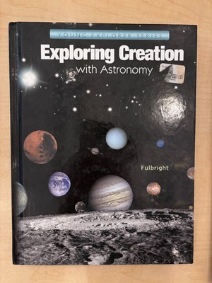 Apologia Young Explorer Series Exploring Creation With Astronomy textbook