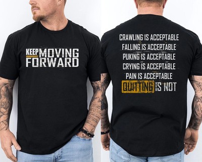 Fitness Gym Keep Moving Forward Mental Health Awareness Front And Back T-Shirt