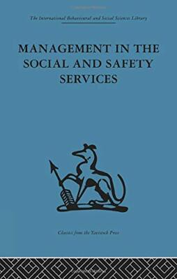Management in the Social and Safety Services, Hunt, Reekie 9781138863712 New-,
