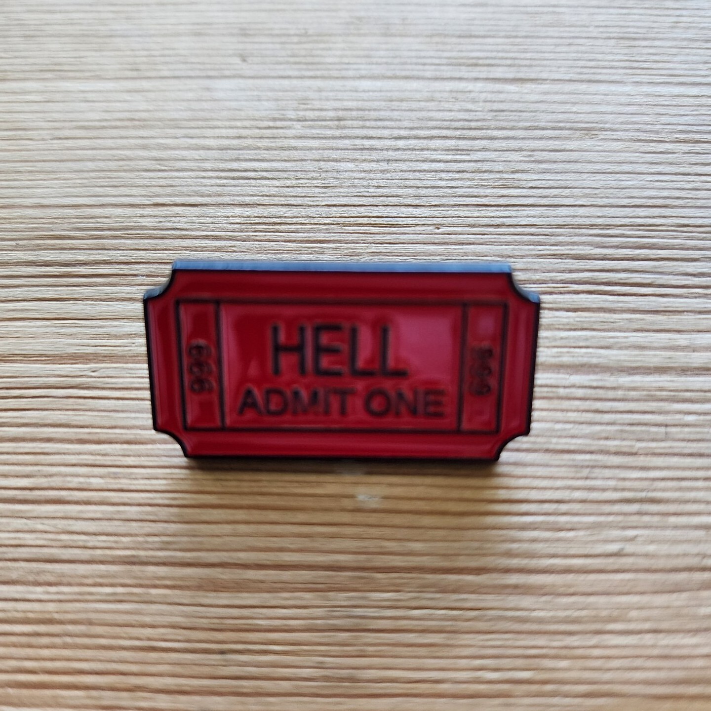 Admit one Hell 666 enamel pin humor adulting life brooch funny | eBay
