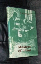 Masters Of Flint  by A. J. Forrest HB/DJ 1983  Illust.  Englands's Flint History