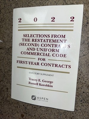 Selections from the Restatement (Second) Contracts and Uniform Commercial Co...