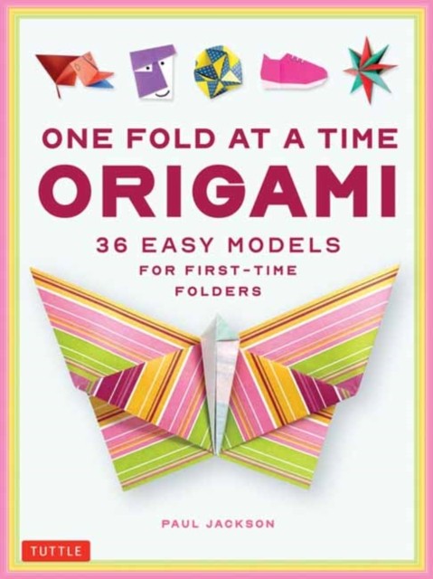 One Fold at a Time Origami by Paul Jackson (Paperback Book)