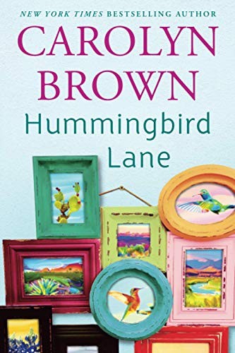 Hummingbird Lane,Carolyn Brown