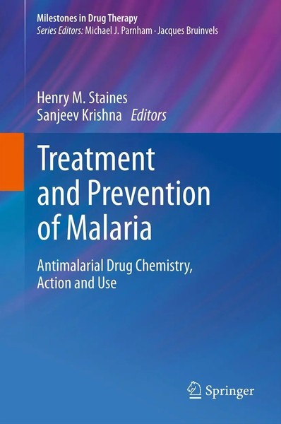 Henry M. Staines (U. A.) | Treatment And Prevention Of Malaria | Taschenbuch | X-image