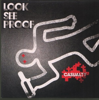 Look See Proof Casualty 7'' vinyl UK Weekender 2007 7''. pic sleeve has some wear