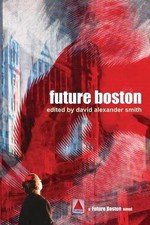 Future Boston by David Alexander Smith Paperback Book