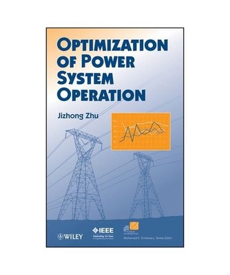 Optimization of Power System Operation, Jizhong Zhu