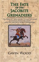 Gavin Wood | The Fate Of The Jacobite Grenadiers | Taschenbuch | Englisch (2014)