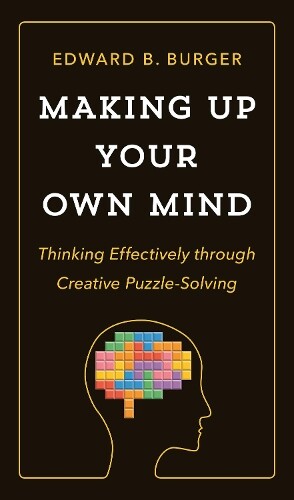 Thumbnail - Edward B. Burger Making Up Your Own Mind (gebundene Ausgabe)