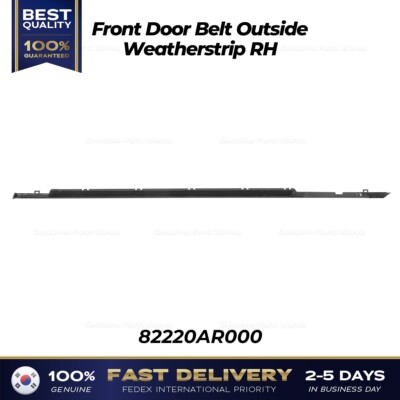 ⭐Genuine⭐ Front Door Belt Outside Weatherstrip RH 82220AR000 for