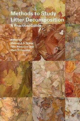 Methods to Study Litter Decomposition: A Practical Guide Buch Springer