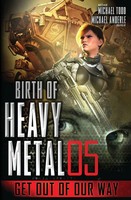 Get Out of Our Way Michael Todd (U. A.) Taschenbuch Birth of Heavy Metal 2021