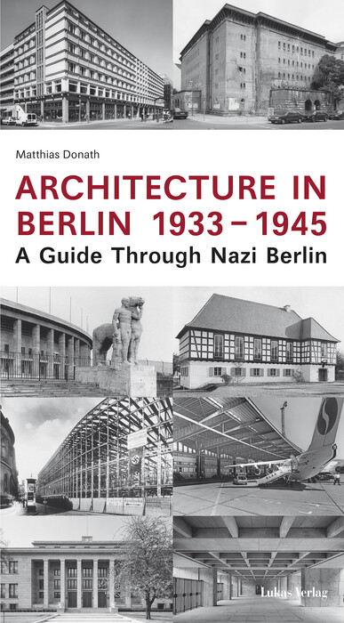 Thumbnail - Miriamne Fields; Matthias Donath / Architecture In Berlin 1933-1945