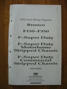 1994 Ford Bronco F-150 F-250 F-350 F Super Duty Truck Wiring Diagrams