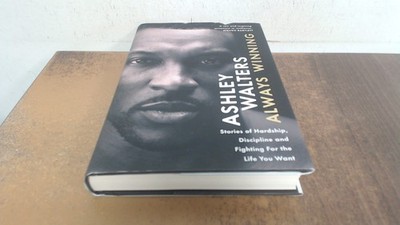 			Always Winning: The inspirational memoir and guide to life from t		