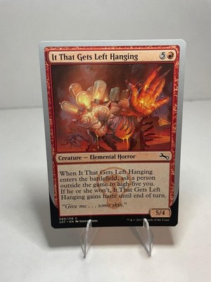 It That Gets Left Hanging 89 Common Unstable Magic: The Gathering Lightly Played