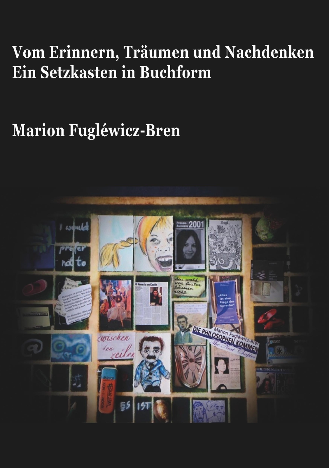 Thumbnail - Vom Erinnern, Träumen Und Nachdenken Ein Setzkasten In Buchform