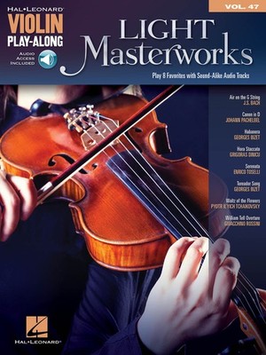 Light Masterworks Violin Play-Along Vol 47 Solo Sheet Music Book Online Audio
