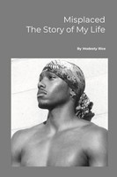 Modesty Rice | Misplaced | Taschenbuch | Englisch (2021) | The Story Of My Life