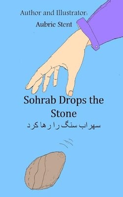 Sohrab Drops the Stone 2nd Edition: ?..., Stent, Aubrie