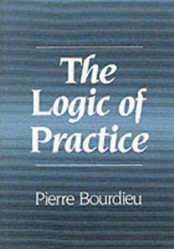 The Logic of Practice, Bourdieu, Pierre, Good Book