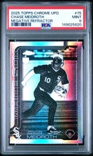 2025 TOPPS CHROME UPDATE NEGATIVE REFRACTOR #75 CHASE MEIDROTH PSA 9