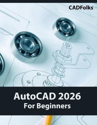 Cadfolks AutoCAD 2026 For Beginners (Taschenbuch)
