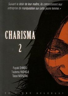 Charisma Vol.2 von Shindo, Fuyuki, Yashioji, Tsutomu | Buch | Zustand sehr gut