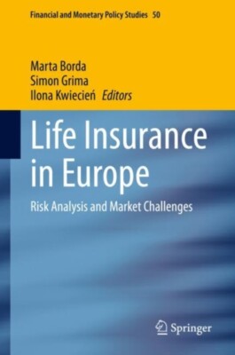 Life Insurance in Europe   Risk Analysis and Market Challenges   50 -  - X555z