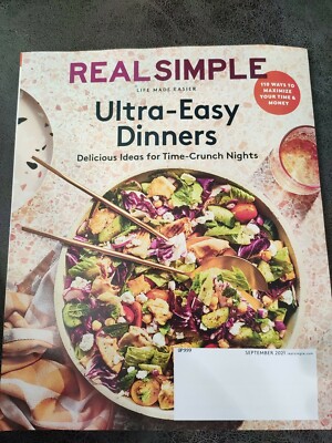 REAL SIMPLE Sept. 2021 Ultra-Easy Dinners, 110 Ways to Maximize Time, $