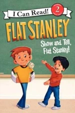 Flat Stanley: Show-and-Tell, Flat Stanley! (I Can Read Level 2) - VERY GOOD