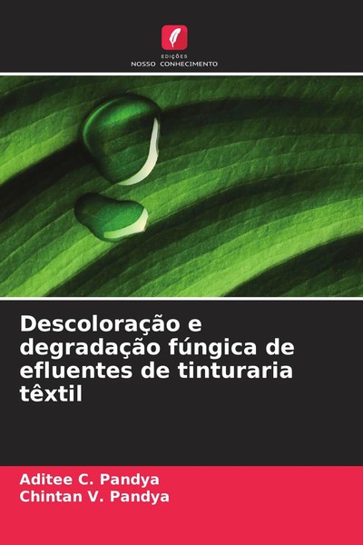 DescoloraçãO E DegradaçãO FúNgica De Efluentes De Tinturaria TêXtil Taschenbuch-image