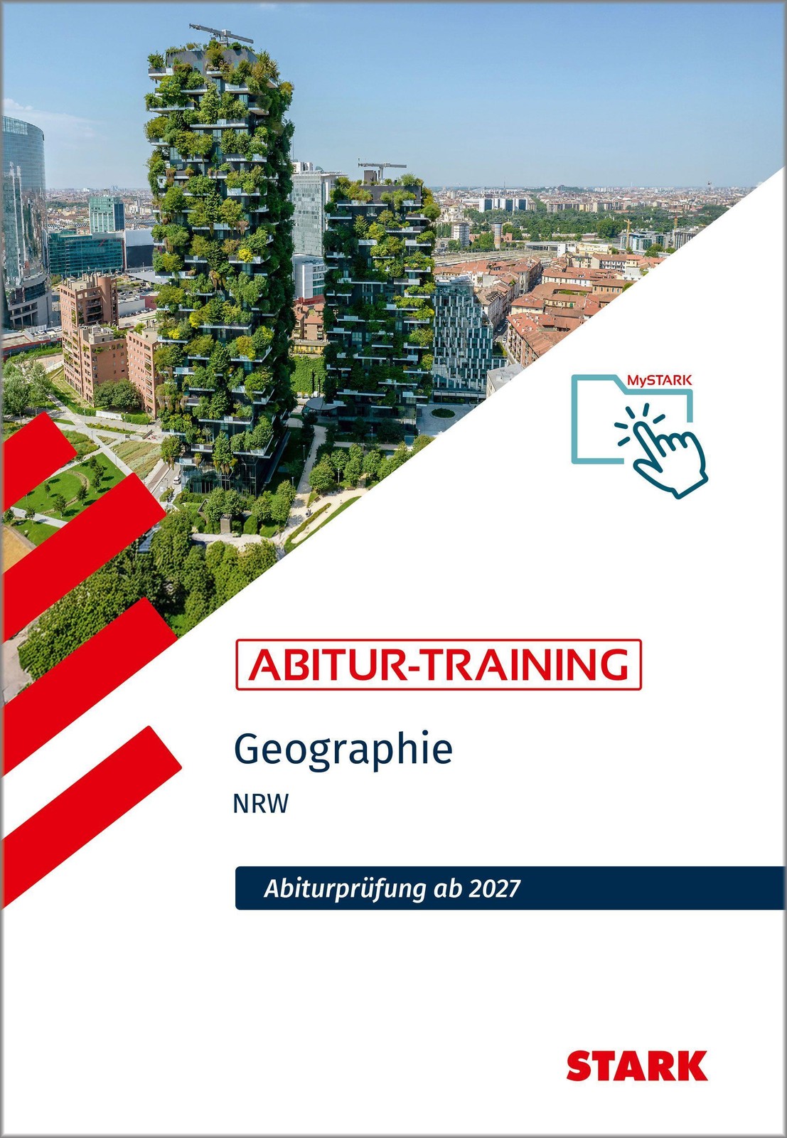 STARK Geographie - Abitur-Training NRW - Abitur ab 2027 Rainer Koch