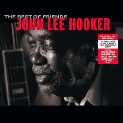 John Lee Hooker - The Best Of Friends [New Vinyl LP]