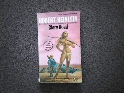 Glory Road by Heinlein, Robert, science fiction paperback