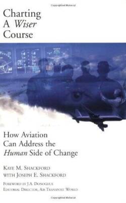 Charting a Wiser Course: How Aviation Can Address the Human Side of - GOOD