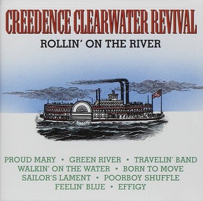 Creedence Clearwater Revival Rollin'on The River (CD)