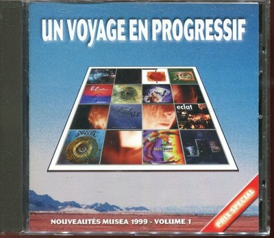 UN VOYAGE EN PROGRESSIF / 1999 Musea records / PROG ROCK /A47