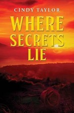 Where Secrets Lie, Cindy Taylor,  Paperback